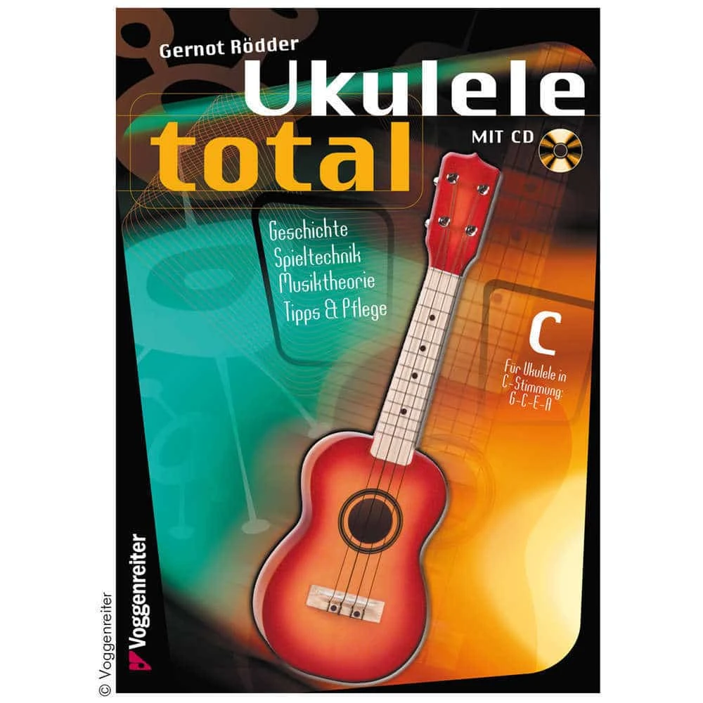 Ukulele Total Ukulelenschule Für C-Stimmung 1 Ukulele Total Ukulelenschule Für C-Stimmung