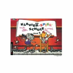 Klavier-Spiel-Schule Mit “Lilli” Und “Resa” Bd. 1